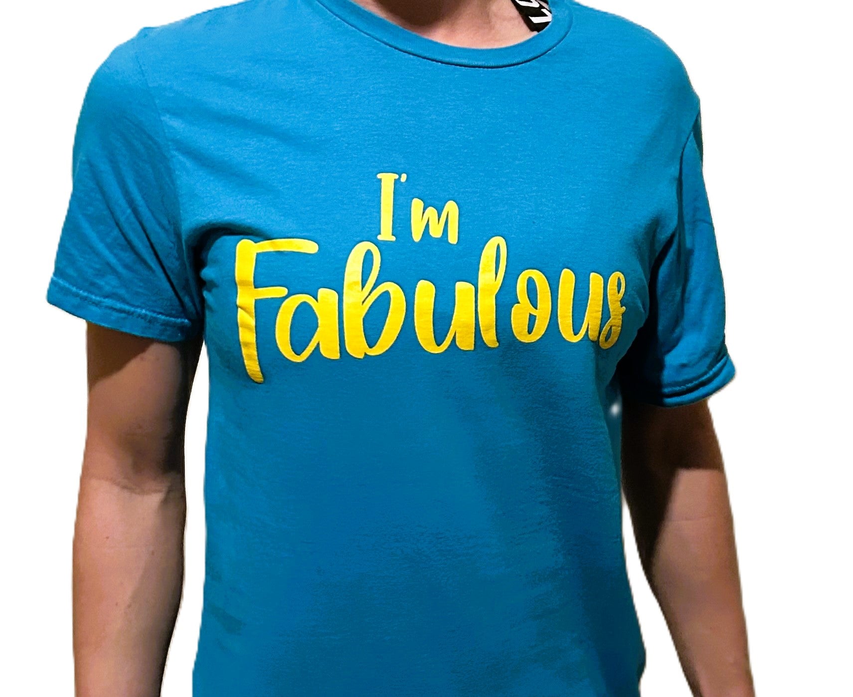 I'M FABULOUS T-SHIRT